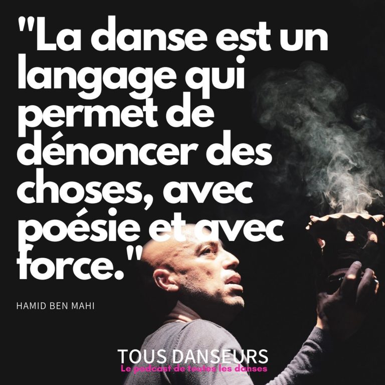 Podcast Tous Danseurs . Hamid Ben Mahi . Cie Hors Série